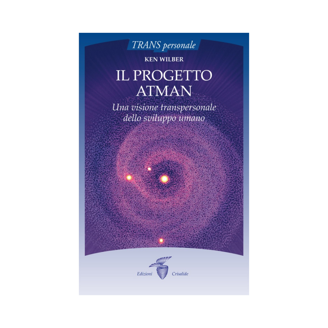Il progetto Atman: Una visione transpersonale dello sviluppo umano