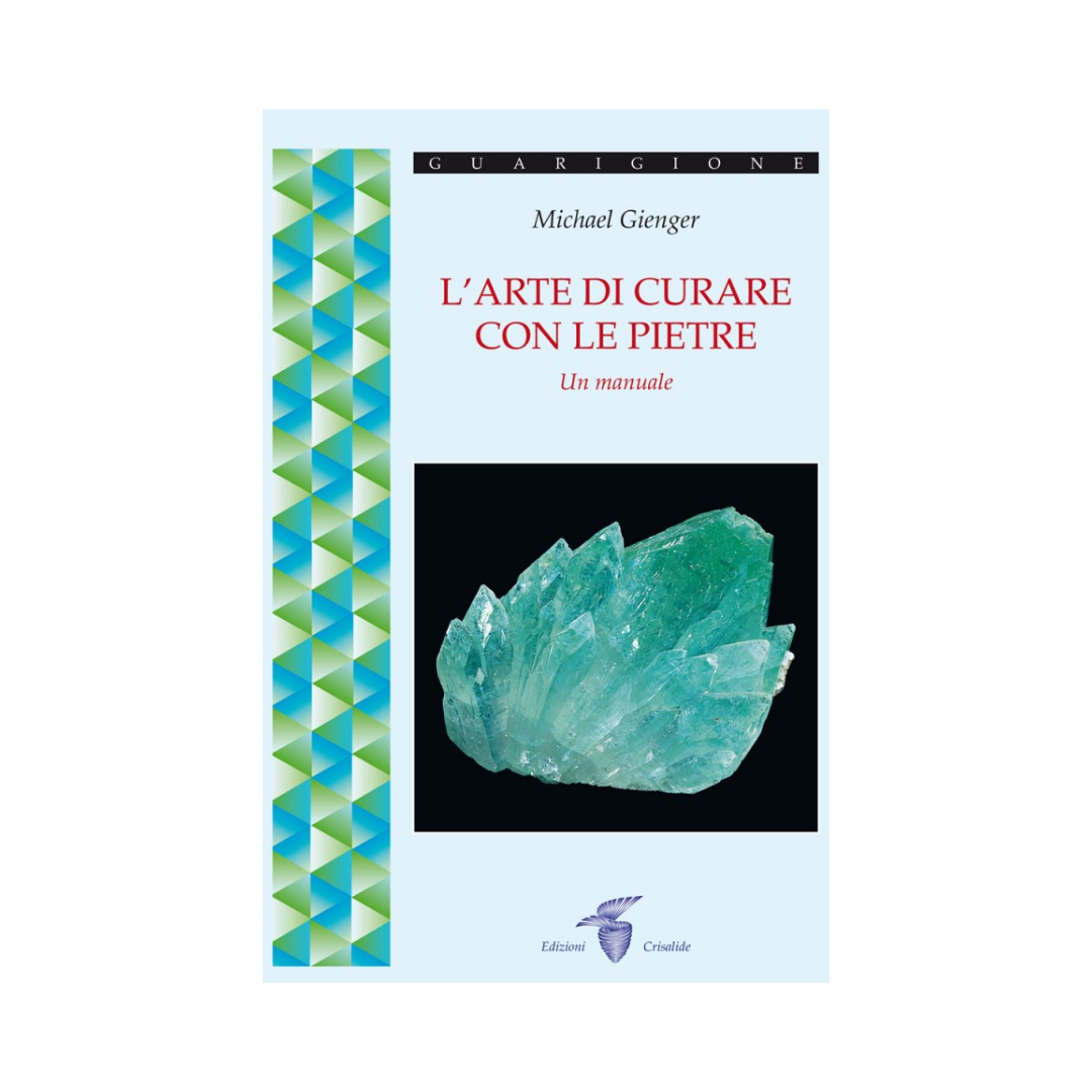 L’Arte di curare con le pietre