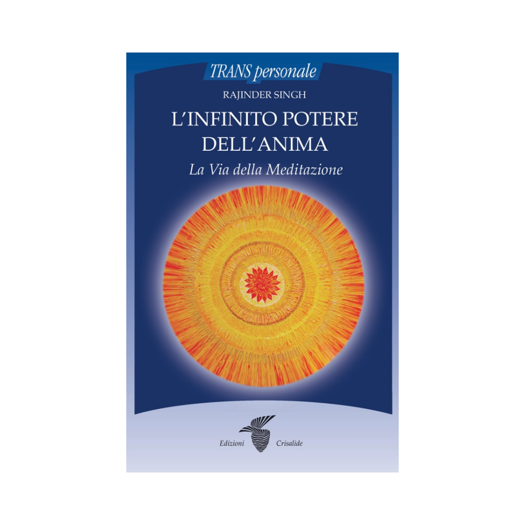 L’infinito potere dell’Anima: La via della Meditazione