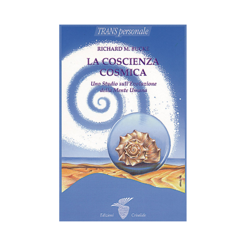 La coscienza cosmica: Uno studio sull'Evoluzione della Mente Umana