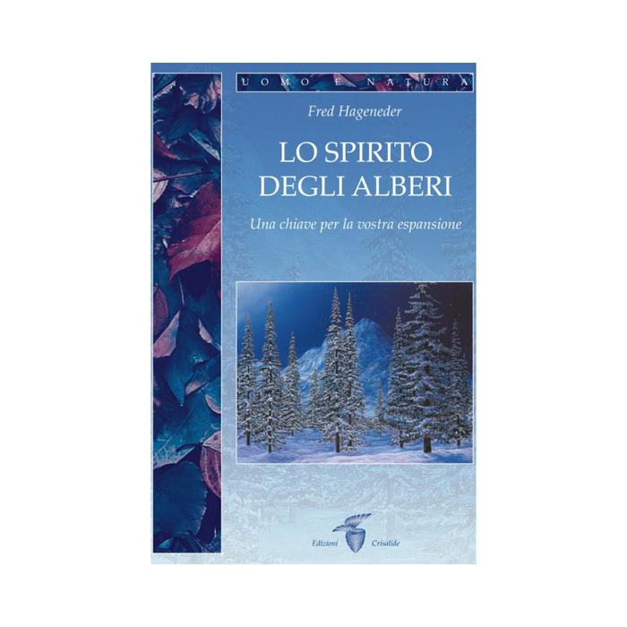 Lo spirito degli alberi: Una chiave per la vostra espansione